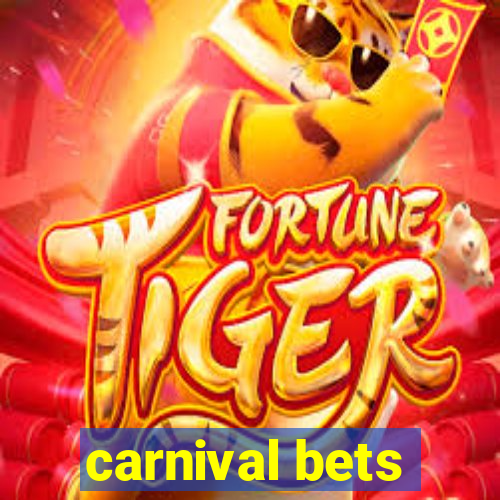 carnival bets