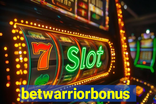 betwarriorbonus