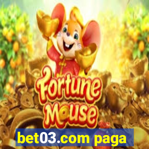 bet03.com paga