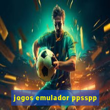 jogos emulador ppsspp