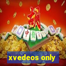 xvedeos only