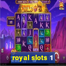 royal slots 1