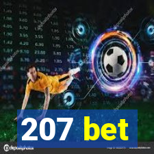 207 bet