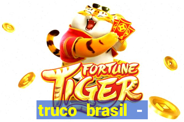 truco brasil - truco online