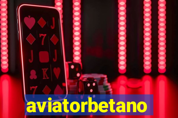 aviatorbetano