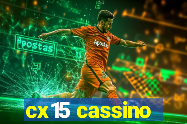 cx15 cassino