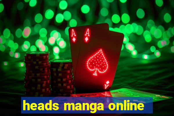 heads manga online