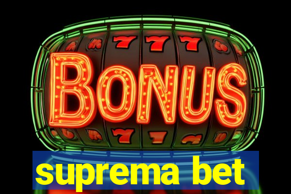 suprema bet