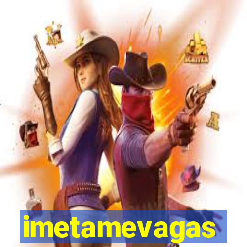 imetamevagas