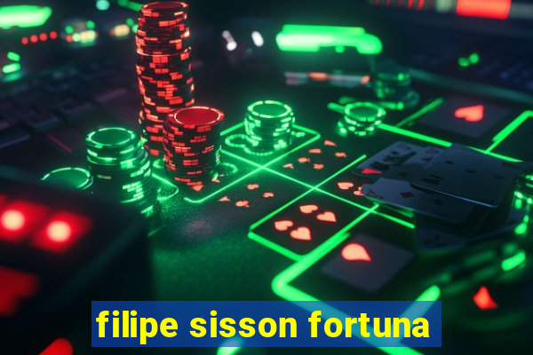 filipe sisson fortuna