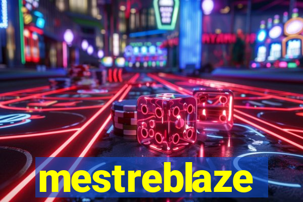 mestreblaze