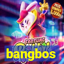 bangbos