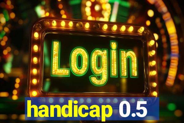 handicap 0.5