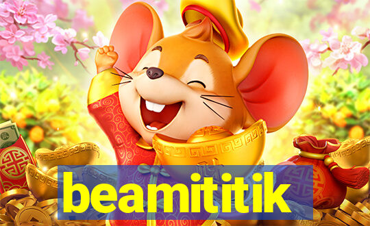 beamititik