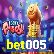 bet005