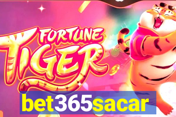 bet365sacar