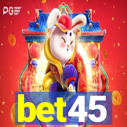 bet45