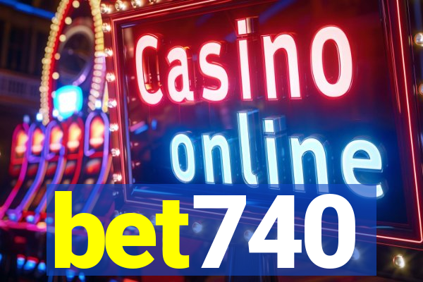 bet740