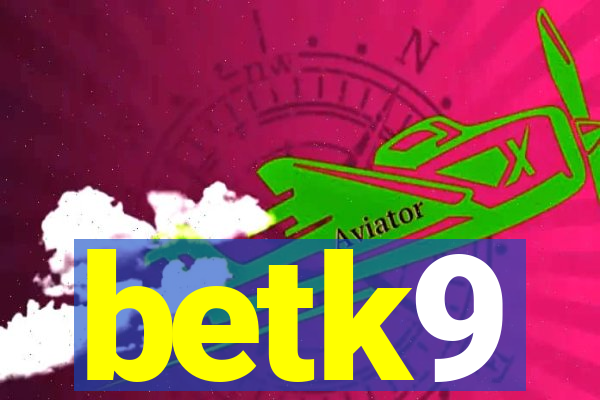 betk9