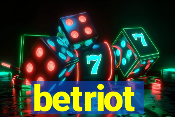 betriot