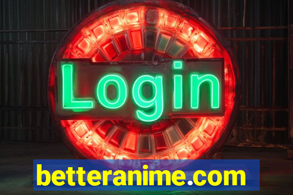 betteranime.com