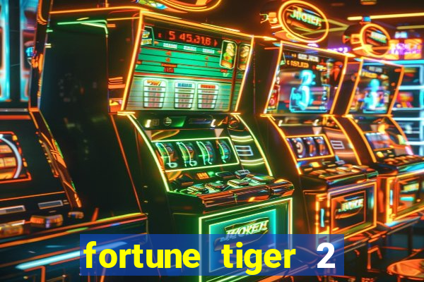 fortune tiger 2 revenge download