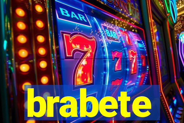 brabete