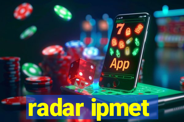 radar ipmet