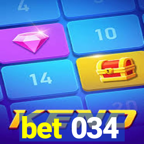 bet 034