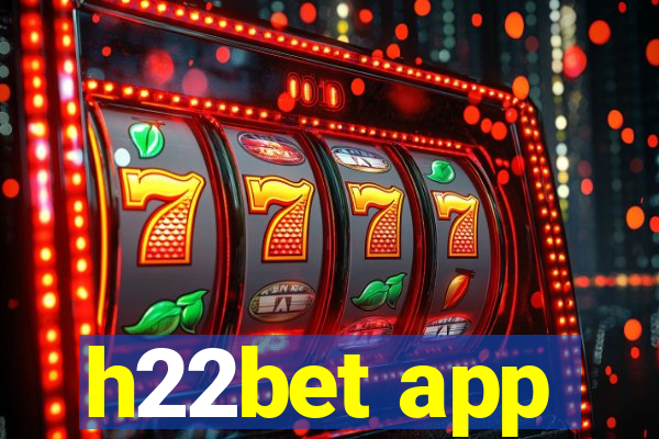 h22bet app