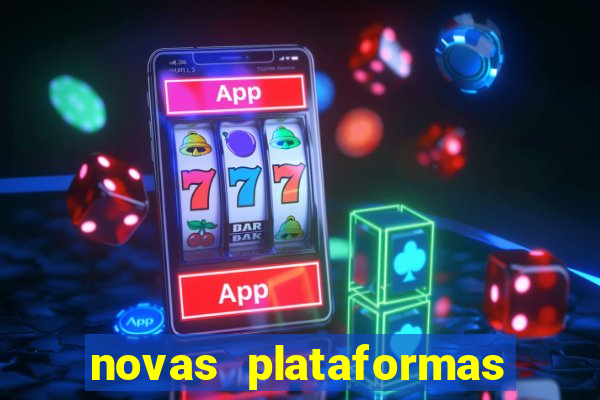 novas plataformas fortune tiger