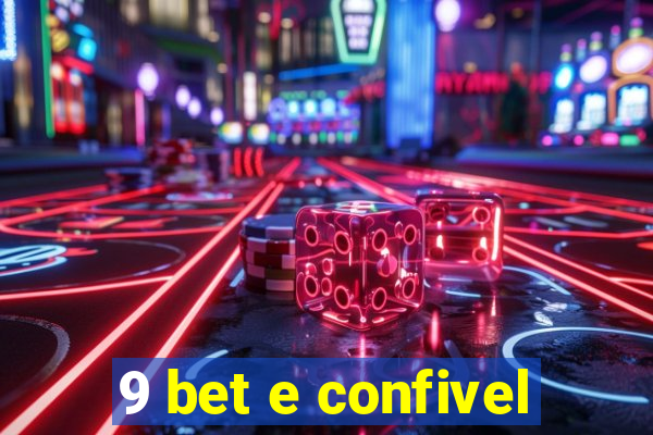 9 bet e confivel