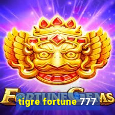 tigre fortune 777