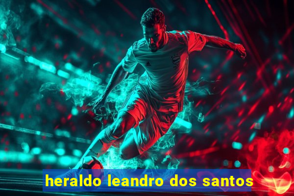 heraldo leandro dos santos