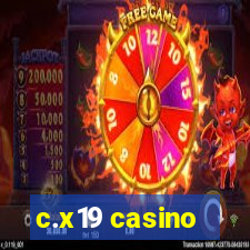 c.x19 casino