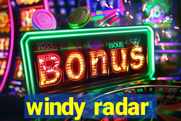 windy radar