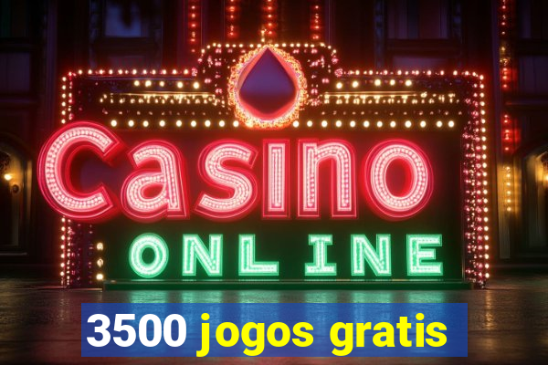 3500 jogos gratis