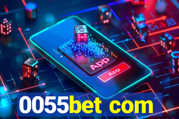 0055bet com