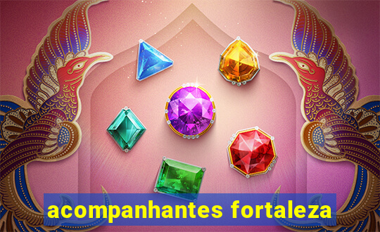 acompanhantes fortaleza