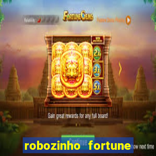 robozinho fortune tiger grátis