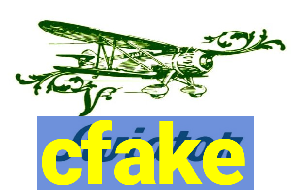 cfake