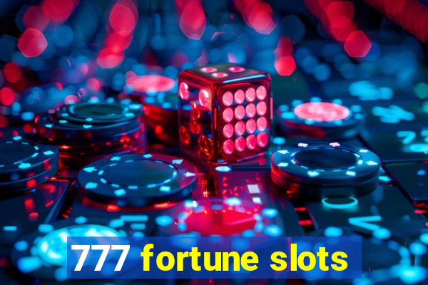 777 fortune slots