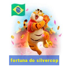 fortuna do silvercop