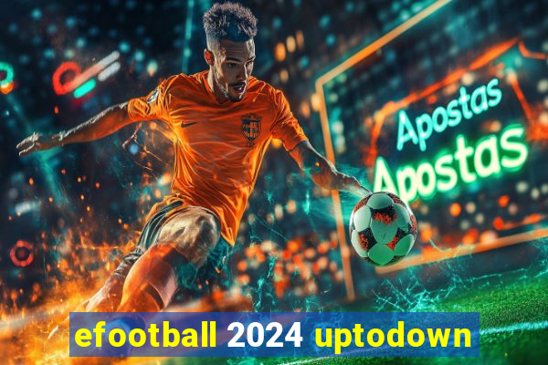 efootball 2024 uptodown