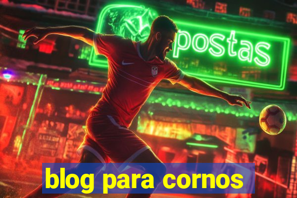 blog para cornos