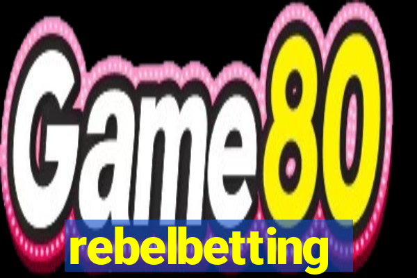 rebelbetting