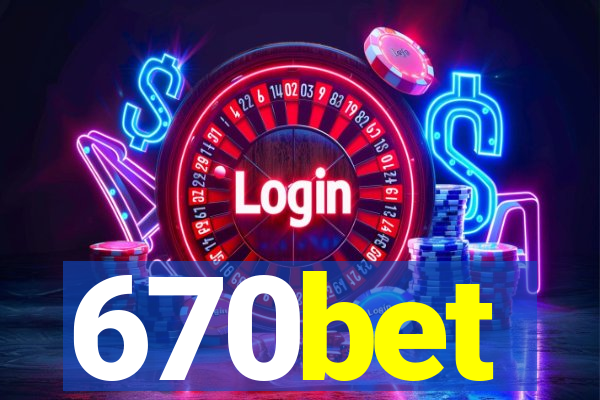 670bet