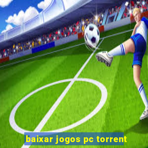 baixar jogos pc torrent