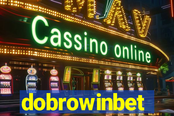 dobrowinbet