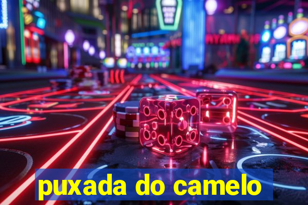 puxada do camelo